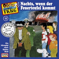 012/Nachts, wenn der Feuerteufel kommt