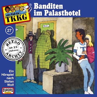 027/Banditen im Palasthotel als Hörbuch