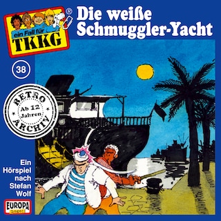 038/Die weiße Schmuggler-Yacht als Hörbuch