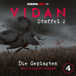 Staffel 2: Schrei nach Stille, Folge 4: Die Geplagten als Hörbuch