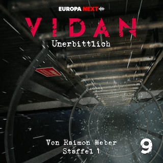 Staffel 1: Schrei nach Leben, Folge 9: Unerbittlich als Hörbuch