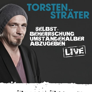 Selbstbeherrschung umständehalber abzugeben als Hörbuch