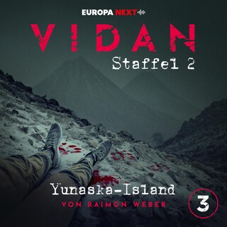 Staffel 2: Schrei nach Stille, Folge 3: Yunaska-Island als Hörbuch