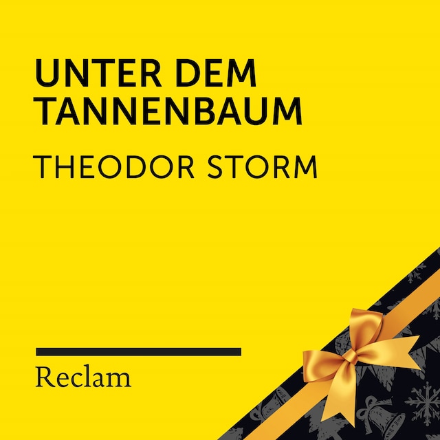 Storm: Unter dem Tannenbaum (Reclam Hörbuch)