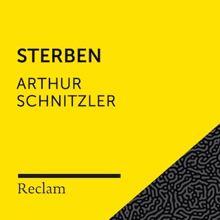Schnitzler: Sterben (Reclam Hörbuch) als Hörbuch
