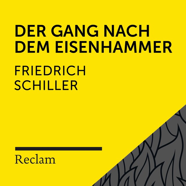 Schiller: Der Gang nach dem Eisenhammer (Reclam Hörbuch)