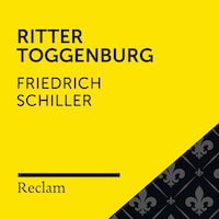 Schiller: Ritter Toggenburg (Reclam Hörbuch)