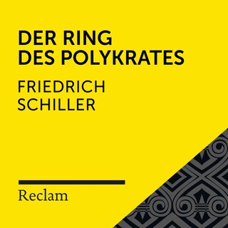 Schiller: Der Ring des Polykrates (Reclam Hörbuch) als Hörbuch