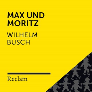 Busch: Max und Moritz (Reclam Hörbuch) als Hörbuch