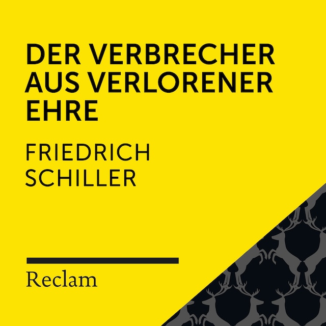 Buchcover für Schiller: Der Verbrecher aus verlorener Ehre (Reclam Hörbuch)