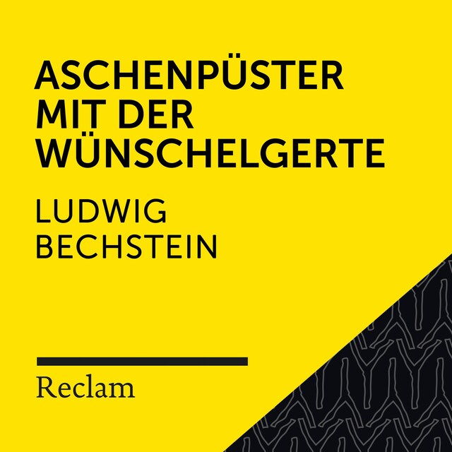 Buchcover für Bechstein: Aschenpüster mit der Wünschelgerte (Reclam Hörbuch)