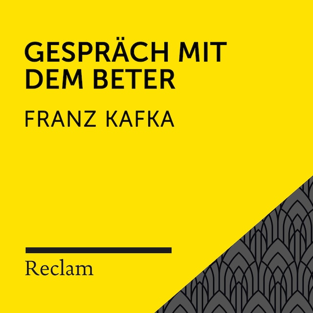 Buchcover für Kafka: Gespräch mit dem Beter (Reclam Hörbuch)