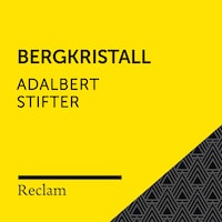 Stifter: Bergkristall (Reclam Hörbuch)