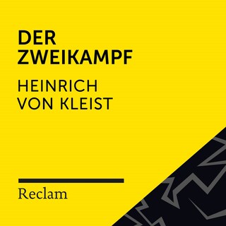 Kleist: Der Zweikampf (Reclam Hörbuch) als Hörbuch