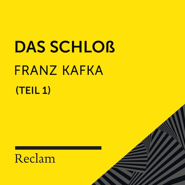 Buchcover für Kafka: Das Schloß, I. Teil (Reclam Hörbuch)