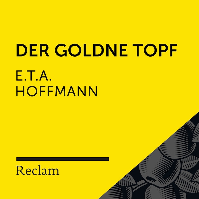 Buchcover für E.T.A. Hoffmann: Der goldne Topf (Reclam Hörbuch)