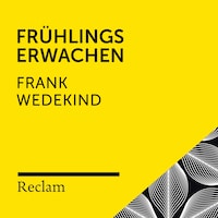 Wedekind: Frühlings Erwachen (Reclam Hörspiel)