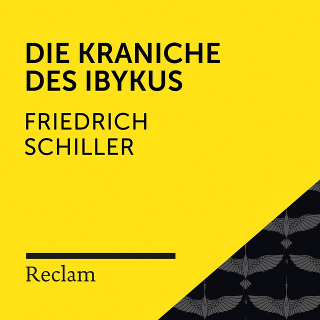 Buchcover für Schiller: Die Kraniche des Ibykus (Reclam Hörbuch)
