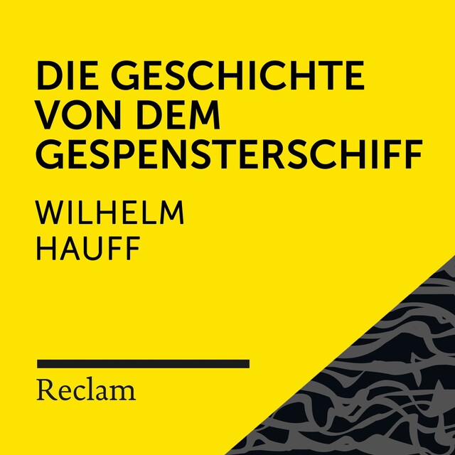 Buchcover für Hauff: Die Geschichte von dem Gespensterschiff (Reclam Hörbuch)