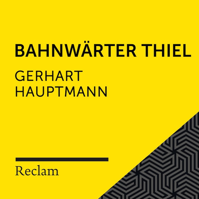 Buchcover für Hauptmann: Bahnwärter Thiel (Reclam Hörbuch)