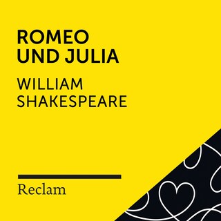 Shakespeare: Romeo und Julia (Reclam) als Hörbuch