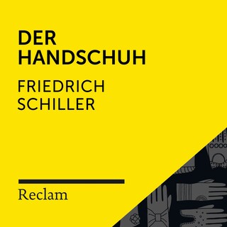 Schiller: Der Handschuh (Reclam Hörbuch) als Hörbuch