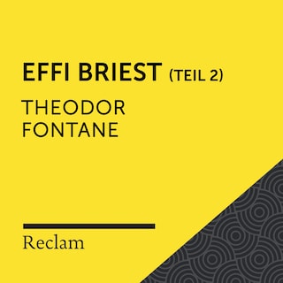Fontane: Effi Briest (Reclam Hörbuch) - Teil 2 als Hörbuch