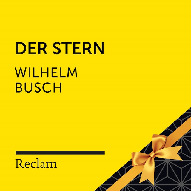 Wilhelm Busch: Der Stern (Reclam Hörbuch)