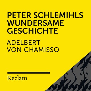 Chamisso: Peter Schlemihls wundersame Geschichte (Reclam Hörbuch) als Hörbuch
