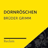 Brüder Grimm: Dornröschen (Reclam Hörbuch)