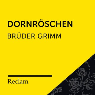 Brüder Grimm: Dornröschen (Reclam Hörbuch) als Hörbuch