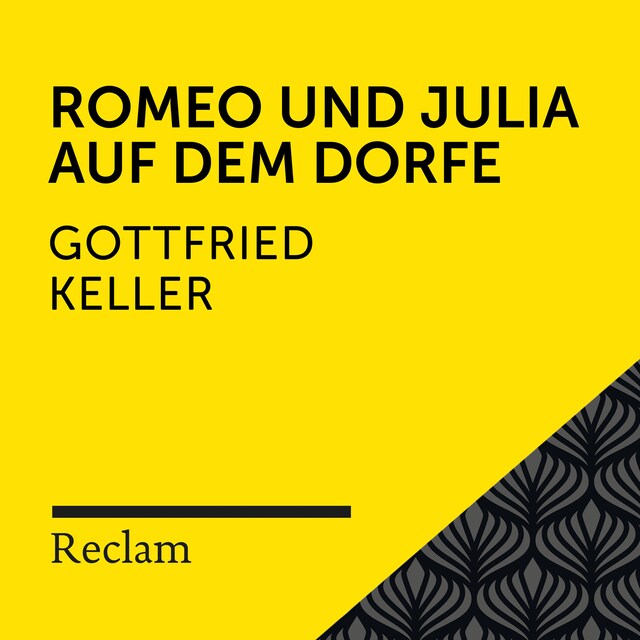 Buchcover für Keller: Romeo und Julia auf dem Dorfe (Reclam Hörbuch)