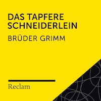 Brüder Grimm: Das tapfere Schneiderlein (Reclam Hörbuch)