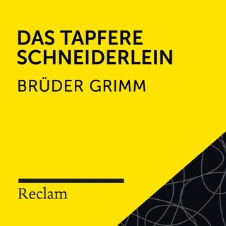 Brüder Grimm: Das tapfere Schneiderlein (Reclam Hörbuch) als Hörbuch