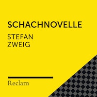 Stefan Zweig: Schachnovelle (Reclam Hörbuch)