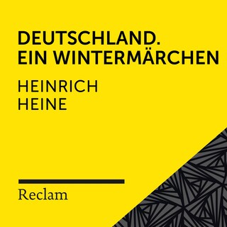 Heine: Deutschland. Ein Wintermärchen (Reclam Hörbuch) als Hörbuch