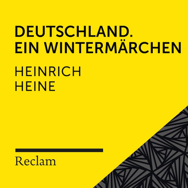 Heine: Deutschland. Ein Wintermärchen (Reclam Hörbuch)