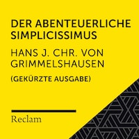 Grimmelshausen: Der abenteuerliche Simplicissimus (Reclam Hörbuch)