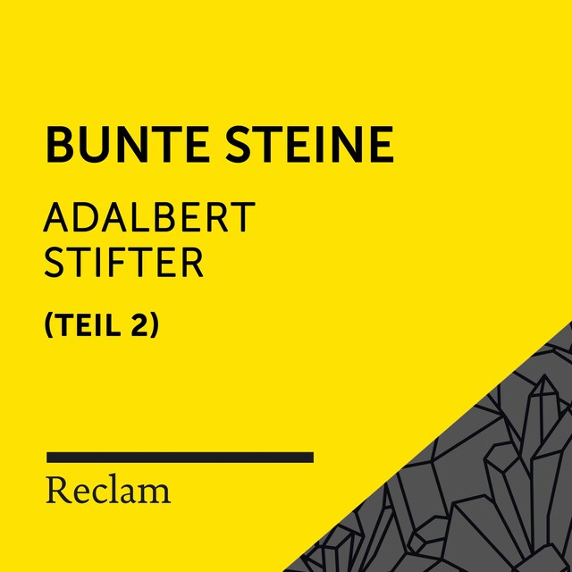 Buchcover für Stifter: Bunte Steine II (Reclam Hörbuch)