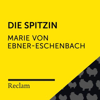 Ebner-Eschenbach: Die Spitzin (Reclam Hörbuch) als Hörbuch