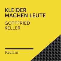 Keller: Kleider machen Leute (Reclam Hörbuch)