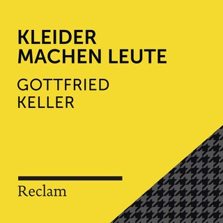 Keller: Kleider machen Leute (Reclam Hörbuch) als Hörbuch