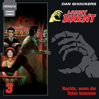 Hörbuch 03/Nachts, wenn die Toten kommen als Hörbuch
