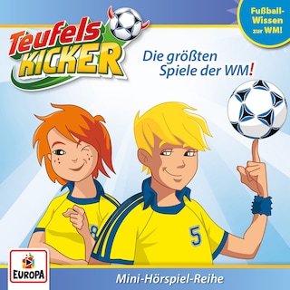 WM-Wissen: Die größten Spiele der WM! als Hörbuch