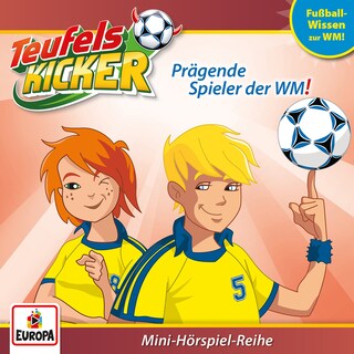 WM-Wissen: Prägende Spieler der WM! als Hörbuch