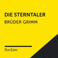 Brüder Grimm: Die Sterntaler (Reclam Hörbuch)