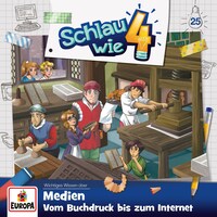 Folge 25: Medien. Vom Buchdruck bis zum Internet
