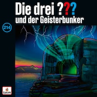 Folge 214: und der Geisterbunker