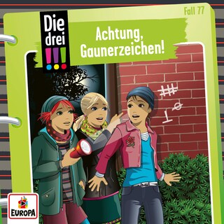 Folge 77: Achtung, Gaunerzeichen! als Hörbuch
