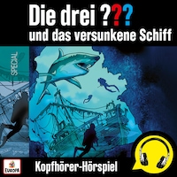 und das versunkene Schiff (Kopfhörer-Hörspiel)